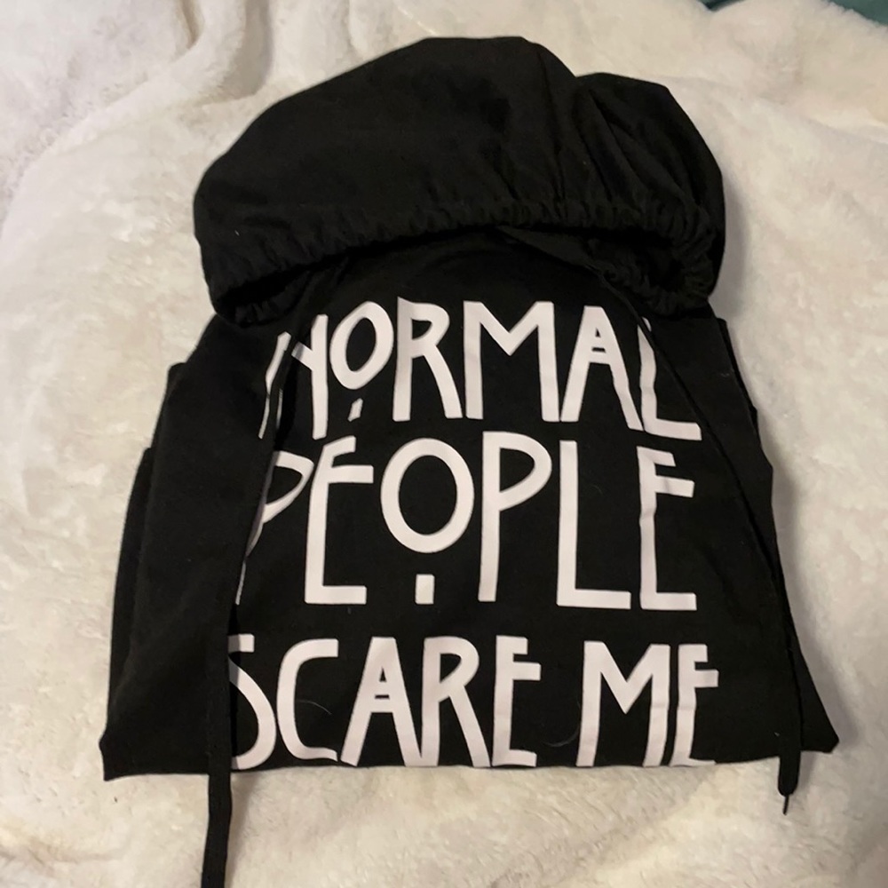 Black Hoodie size M, “ Normal People Scare Me”